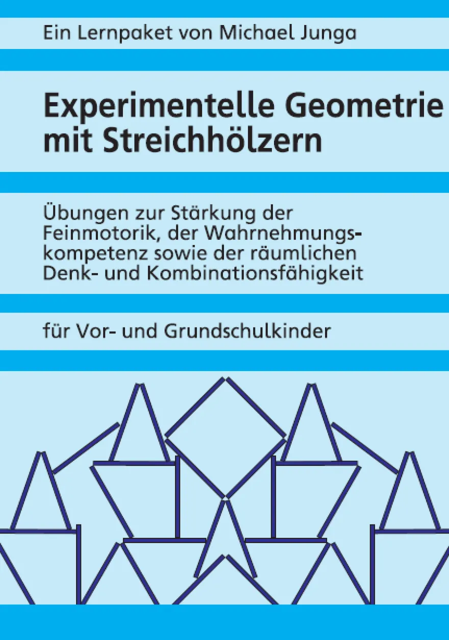 Experimentelle Geometrie mit Streichhölzern 1
